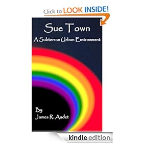 Sue Town: A Subterran Urban Environment