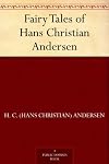 Fairy Tales of Hans Christian Andersen