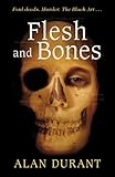 Flesh and bones