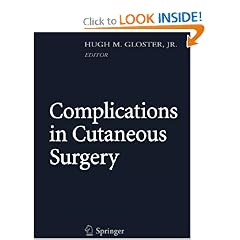 Complications in Cutaneous Surgery by Hugh M. Gloster