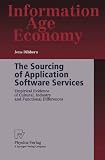 The Sourcing of Application Software Services: Empirical Evidence of Cultural, Industry and Functional Differences (Information Age Economy)
