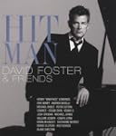 Hit Man: David Foster And Friends [Bl...
