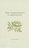 The Gardener's Companion (A Think Book)