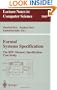 Formal Systems Specification: The RPC-Memory Specification Case Study (Lecture Notes in Computer Science)
