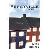 Fergyville Episode 1: The New Plan (Novella) (Kindle Edition)