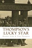 Thompson's Lucky Star: The Story of a Stalag Survivor