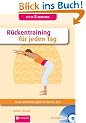 R�ckentraining f�r jeden Tag: Stark und beweglich in kurzer Zeit. Buch & CD