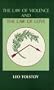 Law of Violence and the Law of Love (Institute of World Culture)