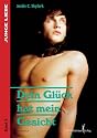 Dein Glück hat mein Gesicht. Junge Liebe