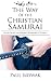 Book The Way of the Christian Samurai: Reflections for Servant-Warriors of Christ