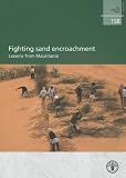 Fighting sand encroachment : lessons from Mauritania