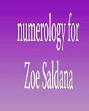 Numerology for Zoe Saldana