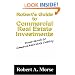 Robert's Guide to Commercial Real Estate Investments: Insider Secrets to Commercial Real Estate Investing