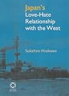 Japan's Love-hate Relationship With The West