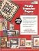 Photo Transfer Paper for Color Laser Printers By Sandy Bonsib
