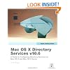 Apple Training Series: Mac OS X Directory Services v10.6: A Guide to Configuring Directory Services on Mac OS X and Mac OS X Server