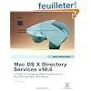 Apple Training Series: Mac OS X Directory Services v10.6: A Guide to Configuring Directory Services on Mac OS X and Mac OS X Server v