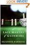 The Lace Makers of Glenmara LP: A Novel