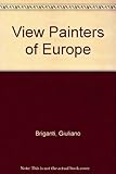 The view painters of Europe