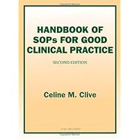 Handbook of SOPs for Good Clinical Practice, Second Edition