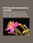 Mythologie Grecque de Laconie: PR Ten...
