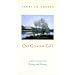 Our Greatest Gift: A Meditation on Dying and Caring