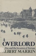 Overlord: D-Day and the Invasion of Europe