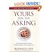 Yours for the Asking: An Indispensable Guide to Fundraising and Management