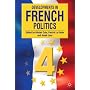 Developments in French Politics 4