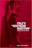 Italys Southern Question: Orientalism in One Country