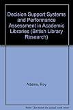 Decision support systems and performance assessment in academic libraries
