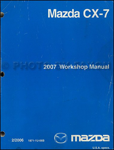 2007 Mazda CX-7 Repair Shop Manual Original