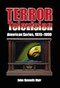 Terror Television: American Series, 1970-1999