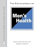 The Encyclopedia Of Men's Health