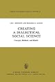 Creating a Dialectical Social Science: Concepts, Methods, and Models (Theory and Decision Library)