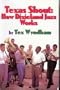 Texas Shout: How Dixieland Jazz Works