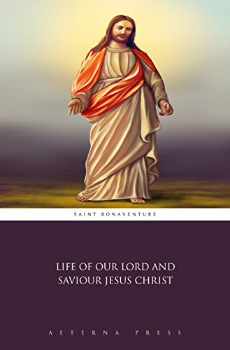 Life of Our Lord and Saviour Jesus Christ (Illustrated)