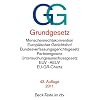 Grundgesetz GG: Menschenrechtskonvention, Europäischer Gerichtshof, Bundesverfassungsgerichtsgesetz, Parteiengesetz, Untersuchungsausschussgesetz, EUV, AEUV, EU-GR-Charta Grundgesetz GG: Menschenrechtskonvention, Europäischer Gerichtshof, Bundesverfassungsgerichtsgesetz, Parteiengesetz, Untersuchungsausschussgesetz, EUV, AEUV, EU-GR-Charta