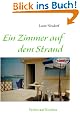 Ein Zimmer auf dem Strand: Ferien auf Korsika