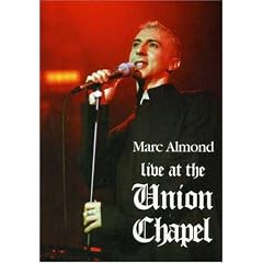 Marc Almond - Live at the Union Chapel by