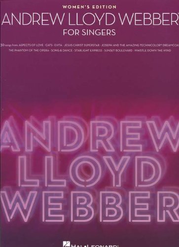 Andrew Lloyd Webber for Singers Women's Edition