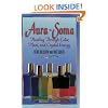 Aura-Soma: Healing Through Color, Plant, and Crystal Energy