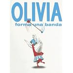 Olivia Forma Una Banda/ Olivia Forms a Band book cover