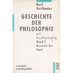 Geschichte der Philosophie III. Neuzeit bis Kant. Mit Quellentexten. 17. Jahrhundert / Aufkl�rung / Kant.