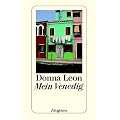 Mein Venedig: Ausgew�hlte Geschichten aus dem Band '�ber Venedig, Musik, Menschen und B�cher'