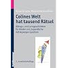 Colines Welt hat tausend R�tsel: Alltags- und Lerngeschichten f�r Kinder und Jugendliche mit Asperger-Syndrom