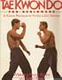 Tae Kwon Do for Beginners: A Karate Program of Fitness and Self-Defense