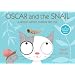 Oscar and the Snail: A Book About Things That We Use (Start with Science Books)