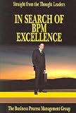 In Search Of Bpm Excellence