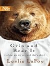 Grin and Bear it (Harlequin Next)